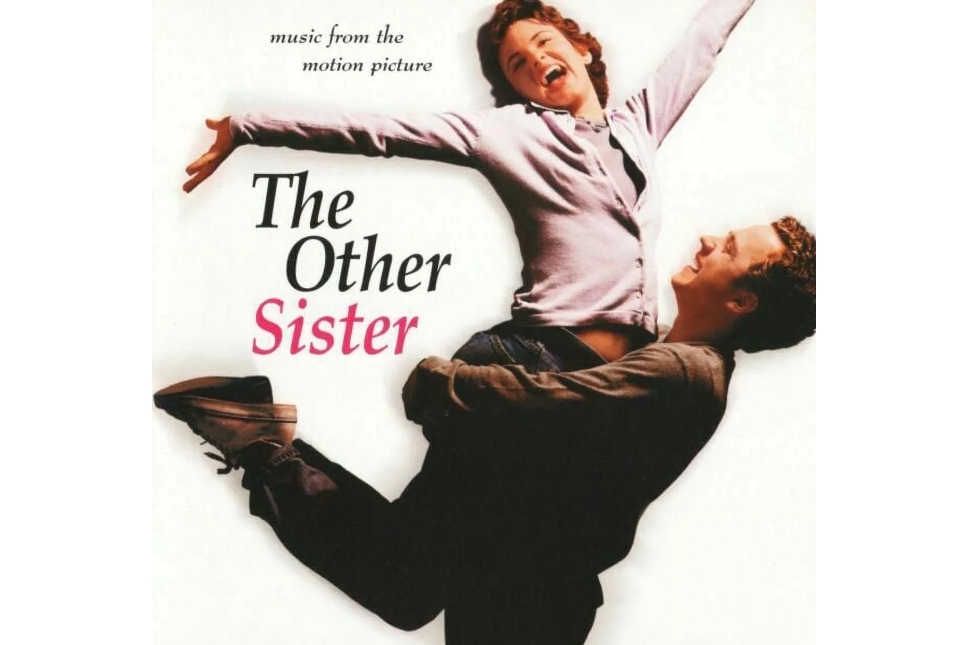 فیلم The Other Sister- خواهر دیگر (۱۹۹۹)